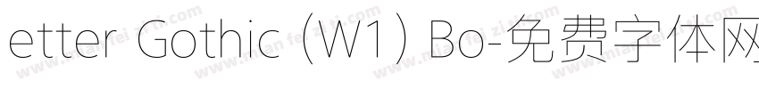 etter Gothic (W1) Bo字体转换